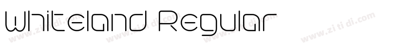 Whiteland Regular字体转换 Whiteland Regular字体转换